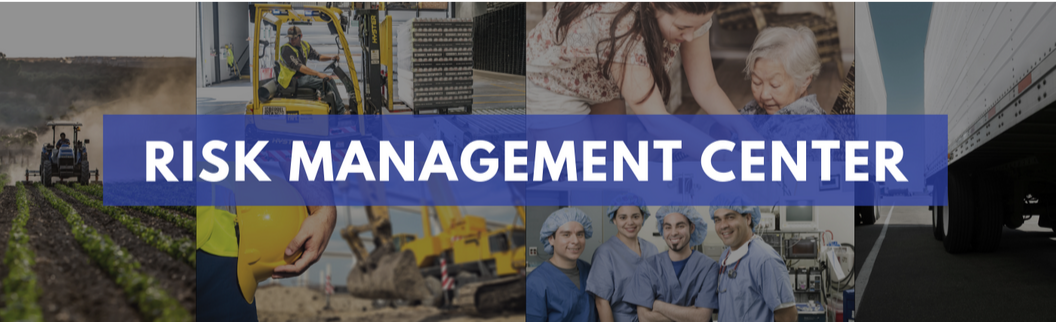 'Risk Management Center'" collage with a tractor, forklift, nurses, semi-trucks, and nursing home